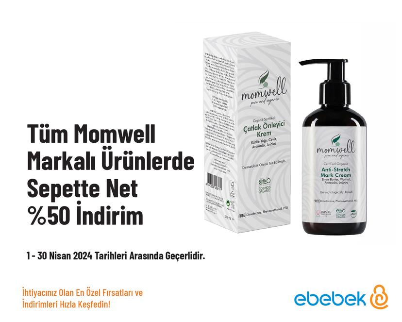 Tüm Momwell Markalı Ürünlerde Sepette Net %50 İndirim