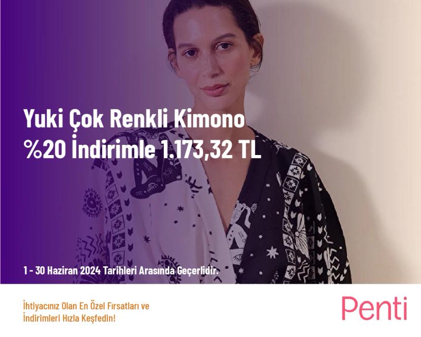 Penti İndirim - Yuki Çok Renkli Kimono %20 İndirimle 1.173,32 TL