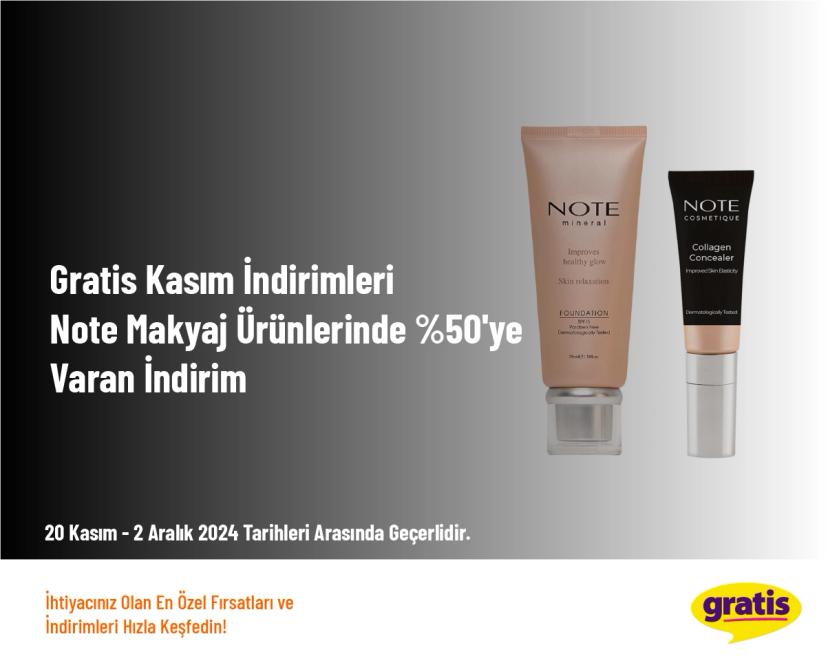 Gratis Kasım İndirimleri - Note Makyaj Ürünlerinde %50'ye Varan İndirim