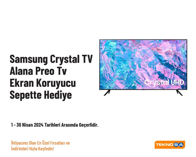 Samsung Crystal TV Alana Preo Tv Ekran Koruyucu Sepette Hediye