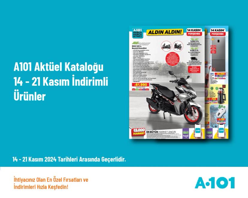 A101 Aktüel Kataloğu - 14 - 21 Kasım İndirimli Ürünler