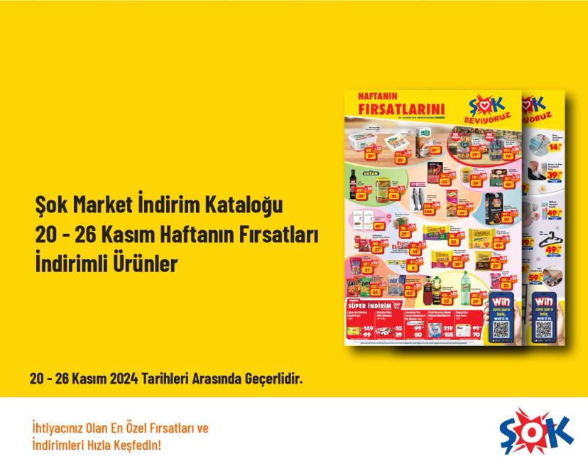 Şok Market İndirim Kataloğu - 20 - 26 Kasım Haftanın Fırsatları İndirimli Ürünler