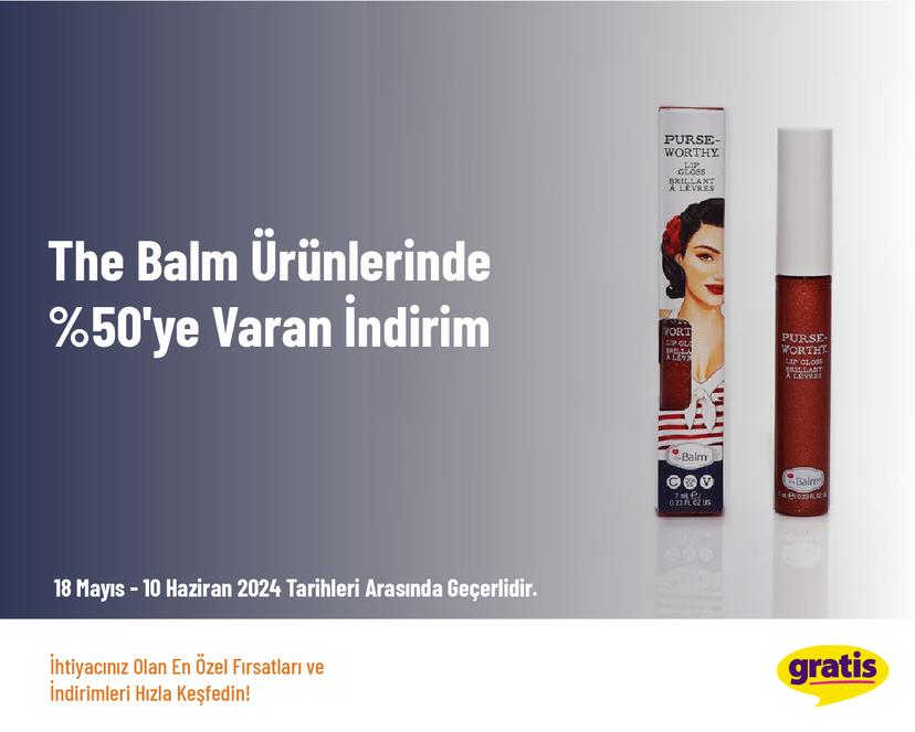 The Balm Ürünlerinde %50'ye Varan İndirim