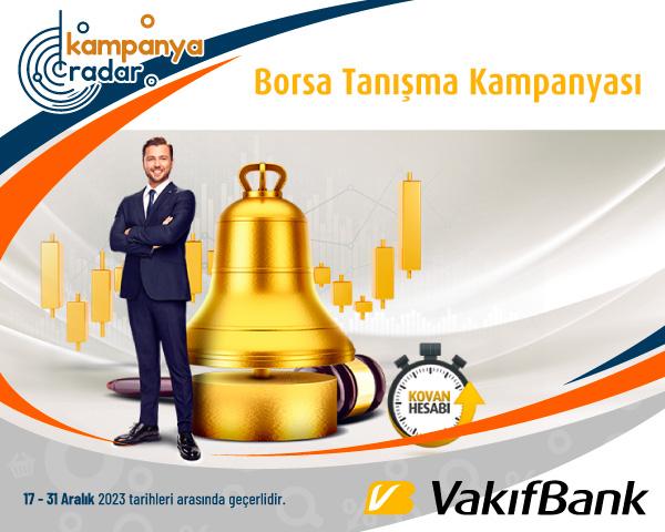 Vakifbank Borsa Tanışma Kampanyası