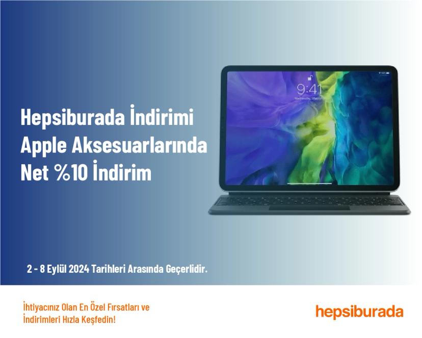 Hepsiburada İndirimi - Apple Aksesuarlarında Net %10 İndirim