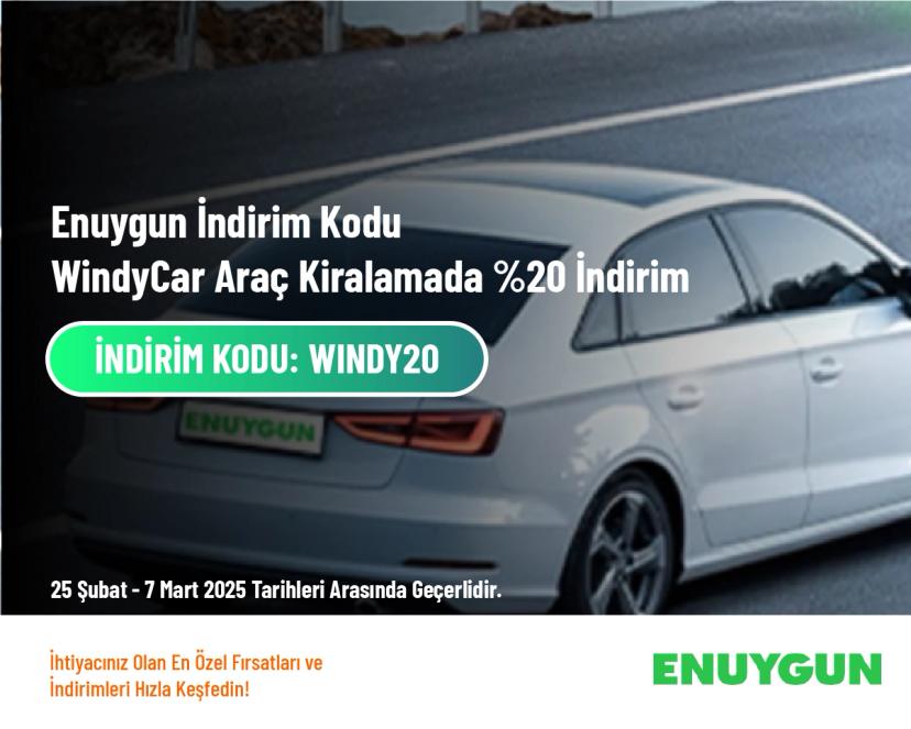 Enuygun İndirim Kodu - WindyCar Araç Kiralamada %20 İndirim