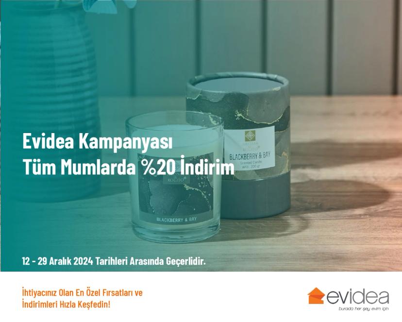 Evidea Kampanyası - Tüm Mumlarda %20 İndirim