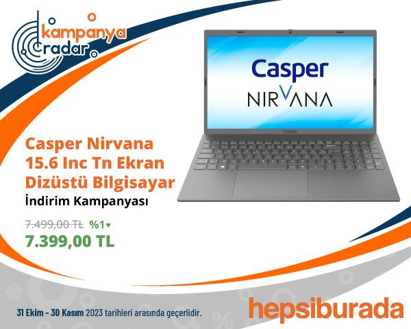 Casper Nirvana Dizüstü Bilgisayar Kampanya İndirimi