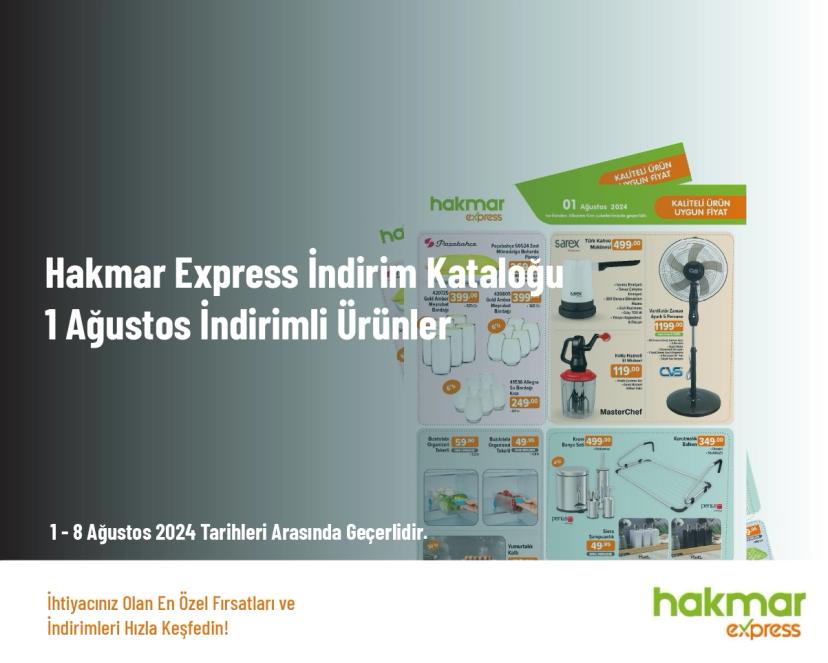 Hakmar Express İndirim Kataloğu - 1 Ağustos İndirimli Ürünler