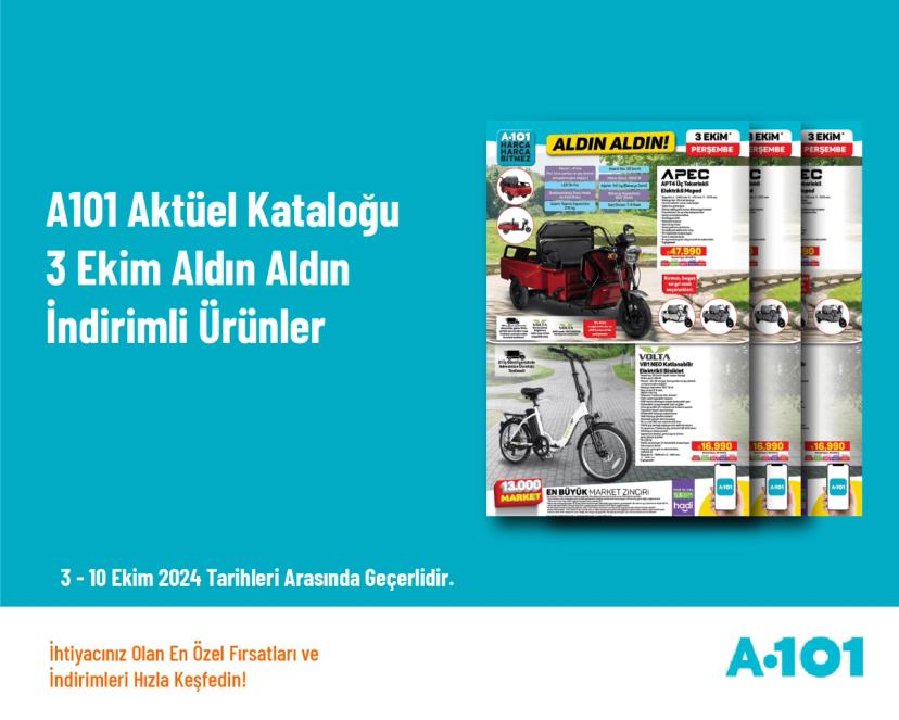 A101 Aktüel Kataloğu - 3 Ekim Aldın Aldın İndirimli Ürünler