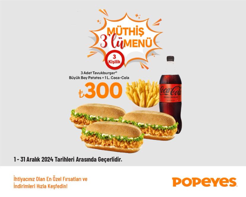 Popeyes İndirimi - Müthiş 3’lü Menü 300 TL'den Başlayan Fiyatlarla