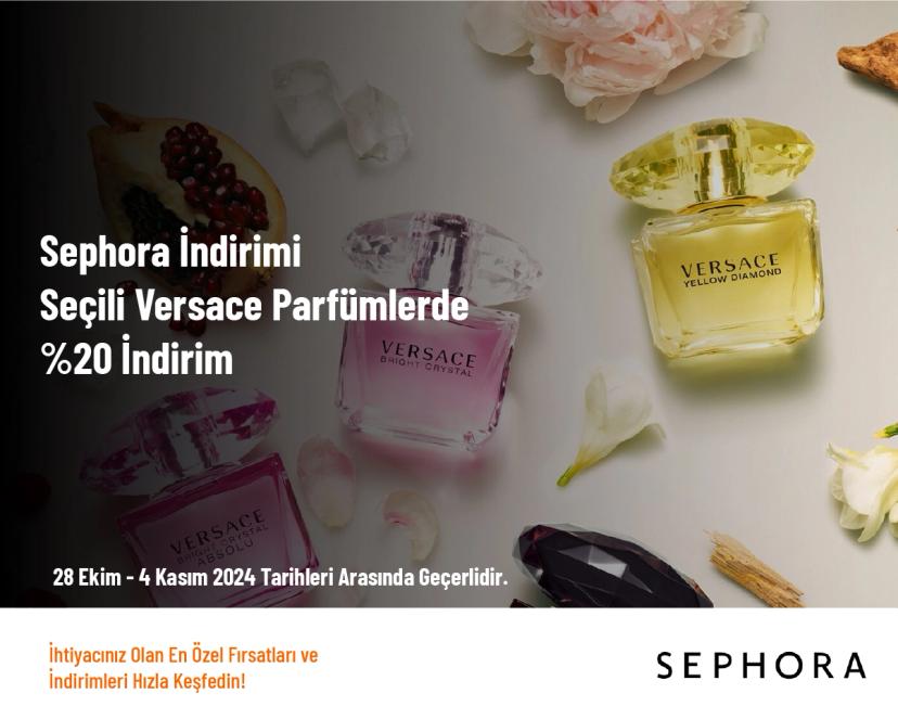 Sephora İndirimi - Seçili Versace Parfümlerde %20 İndirim