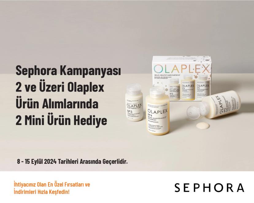 Sephora Kampanyası - 2 ve Üzeri Olaplex Ürün Alımlarında 2 Mini Ürün Hediye