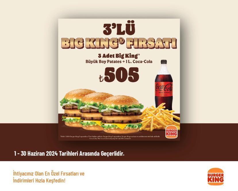 Burger King İndirimi - 3’lü Big King Menü 490 TL'den Başlayan Fiyatlarla