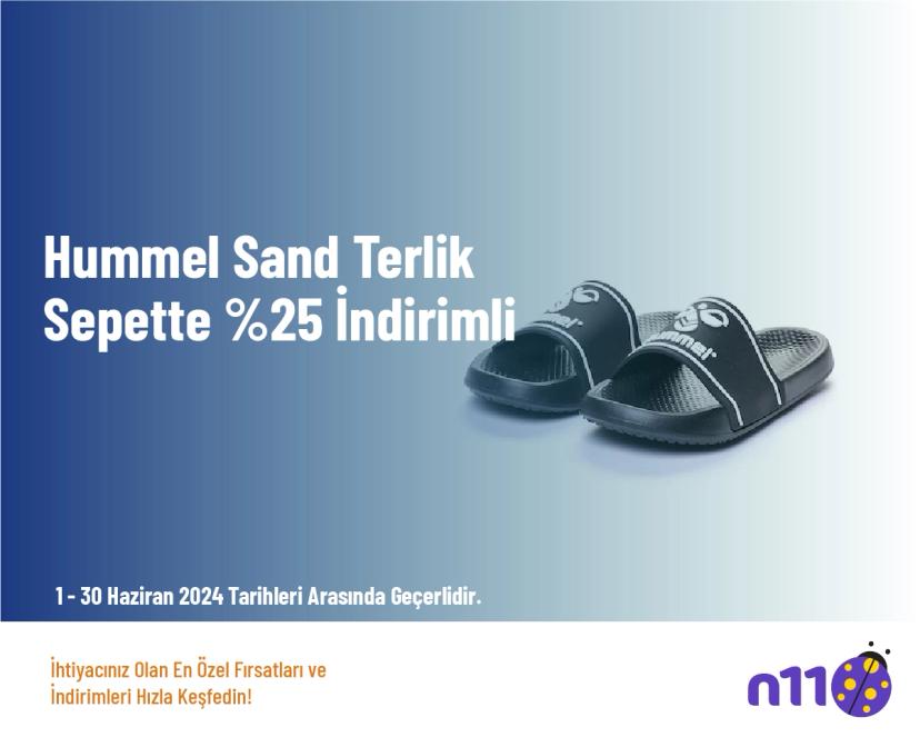 N11 Terlik Kampanyası - Hummel Sand Terlik Sepette %25 İndirimli