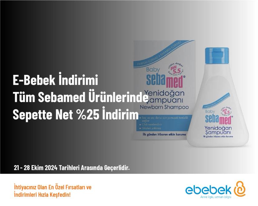 E-Bebek İndirimi - Tüm Sebamed Ürünlerinde Sepette Net %25 İndirim