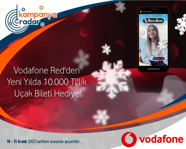Vodafone Red'den yeni yılda 10.000 TL'lik uçak bileti hediye!