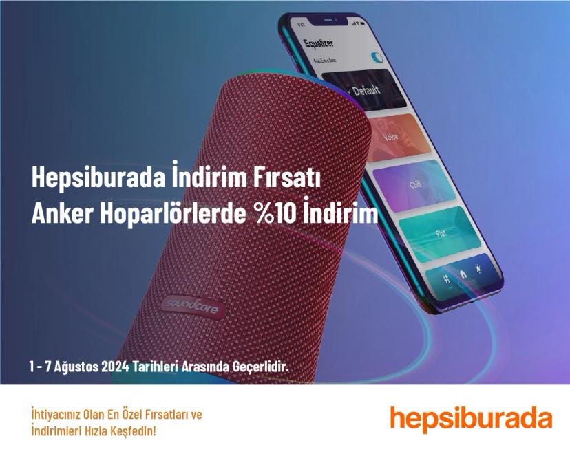 Hepsiburada İndirim Fırsatı - Anker Hoparlörlerde %10 İndirim