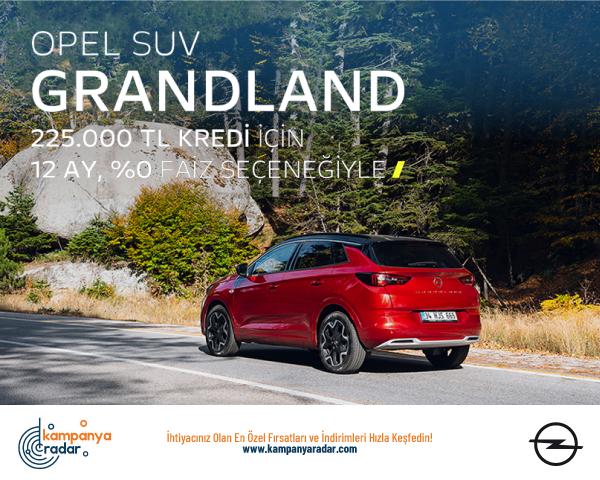 Opel SUV Grandland Kampanyası