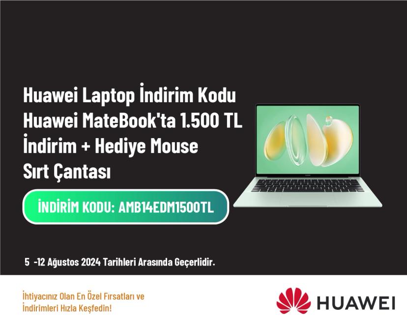 Huawei Laptop İndirim Kodu - Huawei MateBook'ta 1.500 TL İndirim + Hediye Mouse Sırt Çantası