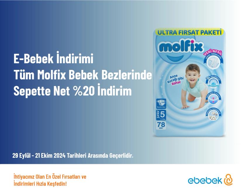 E-Bebek İndirimi - Tüm Molfix Bebek Bezlerinde Sepette Net %20 İndirim