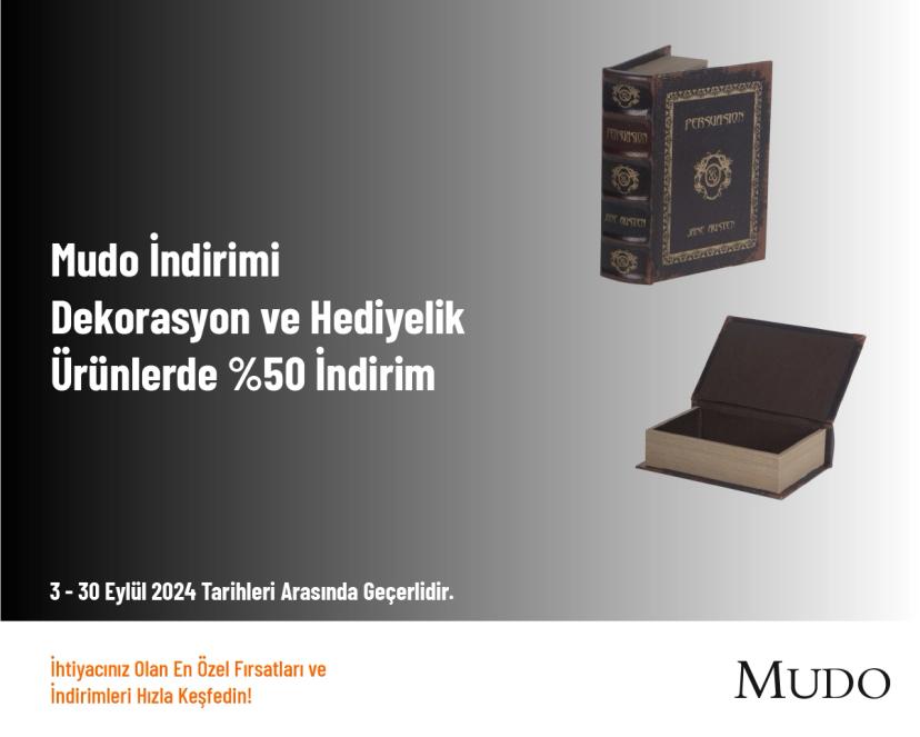 Mudo İndirimi - Dekorasyon ve Hediyelik Ürünlerde %50 İndirim