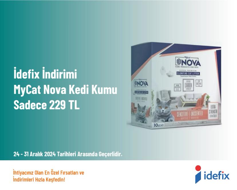 İdefix İndirimi - MyCat Nova Kedi Kumu Sadece 229 TL