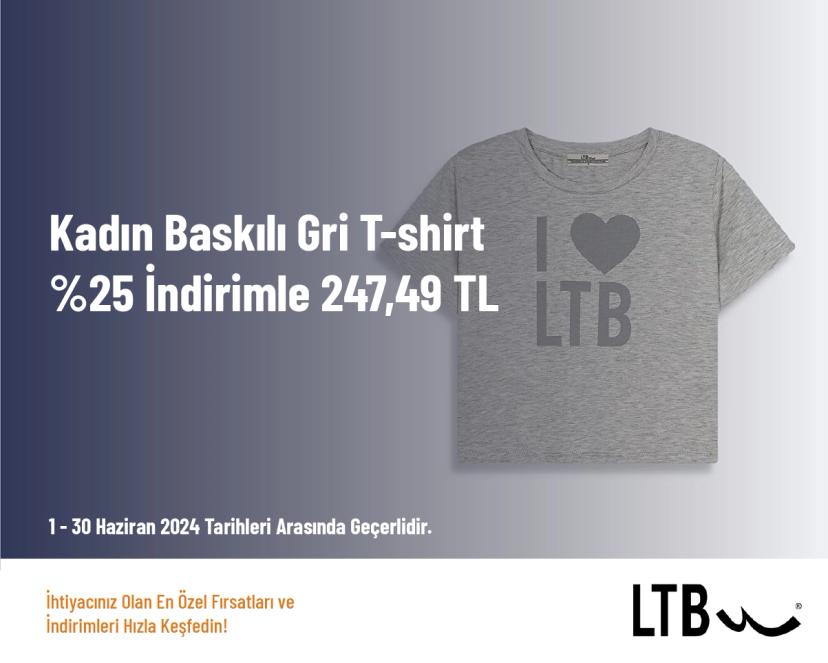 LTB İndirim - Kadın Baskılı Gri T-shirt %25 İndirimle 247,49 TL