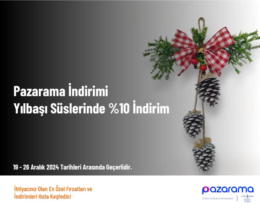 Pazarama İndirimi - Yılbaşı Süslerinde %10 İndirim