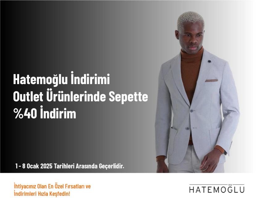 Hatemoğlu İndirimi - Outlet Ürünlerinde Sepette %40 İndirim