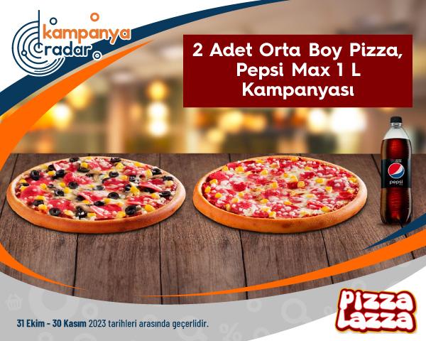 Pizzalazza 2 ADET ORTA BOY PİZZA + PEPSİ MAX 1 L Kampanyası