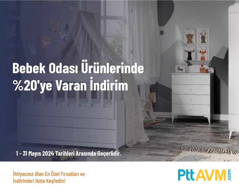 Bebek Odası Ürünlerinde %20'ye Varan İndirim