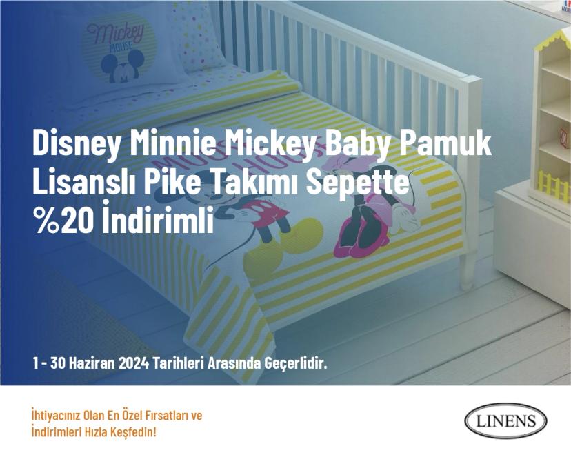 Linens İndirim - Disney Minnie Mickey Baby Pamuk Lisanslı Pike Takımı Sepette %20 İndirimli