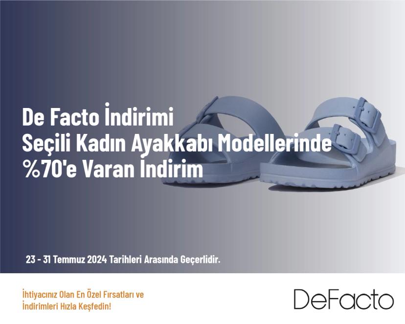 De Facto İndirimi - Seçili Kadın Ayakkabı Modellerinde %70'e Varan İndirim