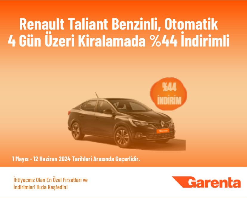 Renault Taliant Benzinli, Otomatik 4 Gün Üzeri Kiralamada %44 İndirimli