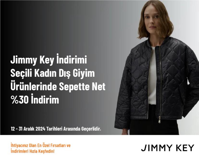 Jimmy Key İndirimi - Seçili Kadın Dış Giyim Ürünlerinde Sepette Net %30 İndirim