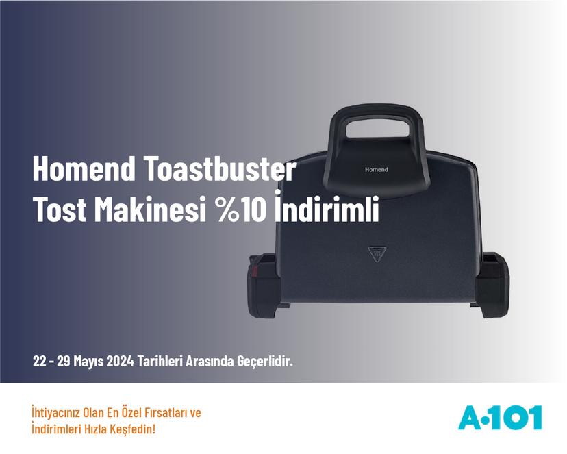 Homend Toastbuster 1337H Tost Makinesi %10 İndirimli