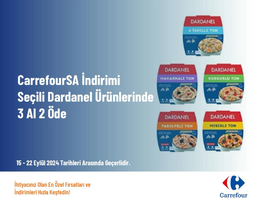 CarrefourSA İndirimi - Seçili Dardanel Ürünlerinde 3 Al 2 Öde