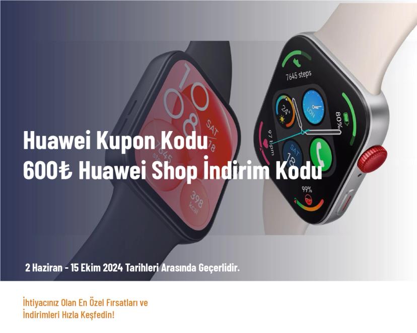 Huawei Kupon Kodu - 600 TL Huawei Shop İndirim Kodu