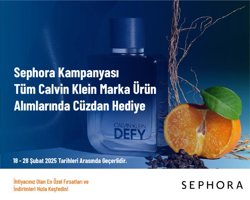 Sephora Kampanyası - Tüm Calvin Klein Marka Ürün Alımlarında Cüzdan Hediye