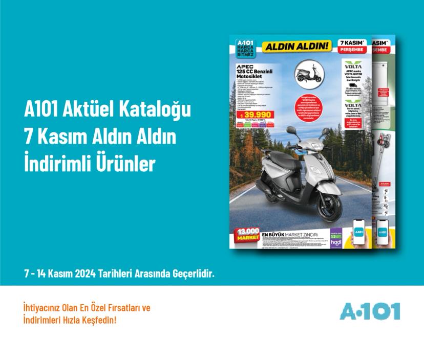 A101 Aktüel Kataloğu - 7 Kasım Aldın Aldın İndirimli Ürünler