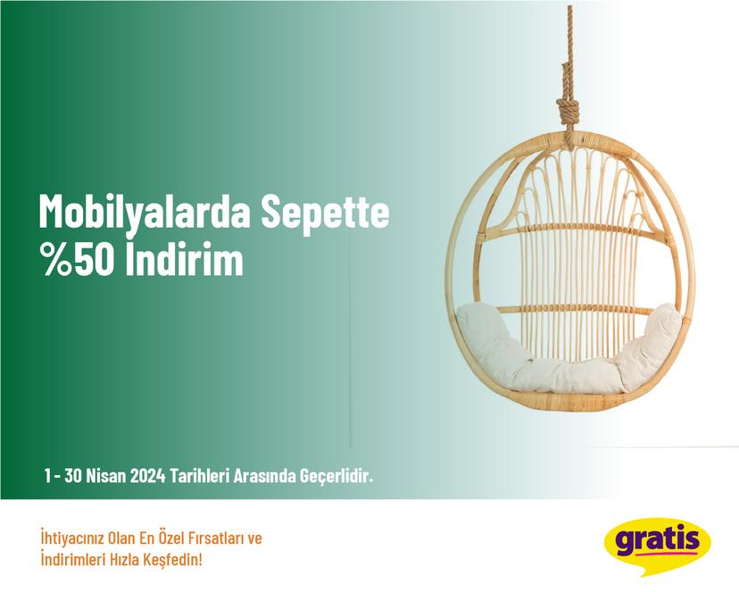 Mobilyalarda Sepette %50 İndirim