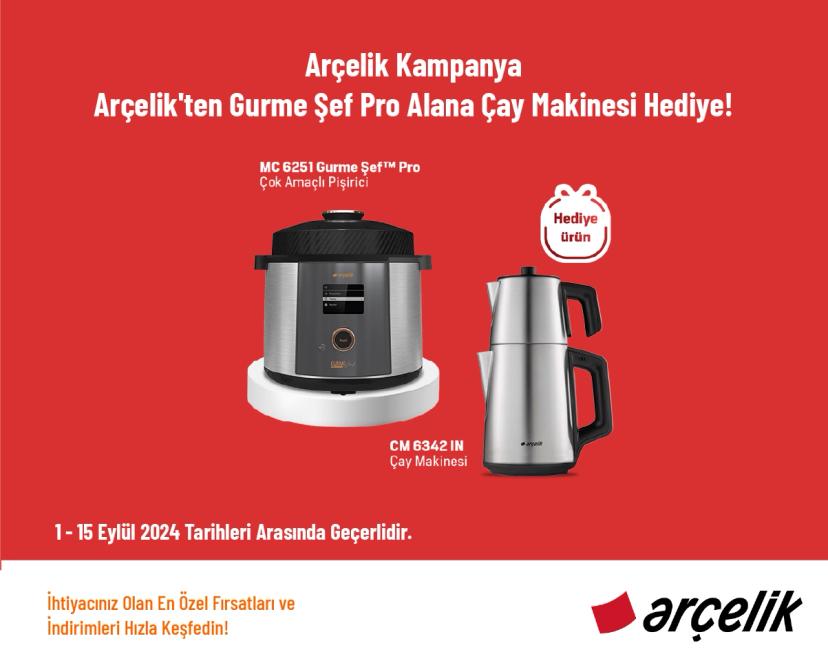 Arçelik Kampanya - Arçelik'ten Gurme Şef Pro Alana Çay Makinesi Hediye!