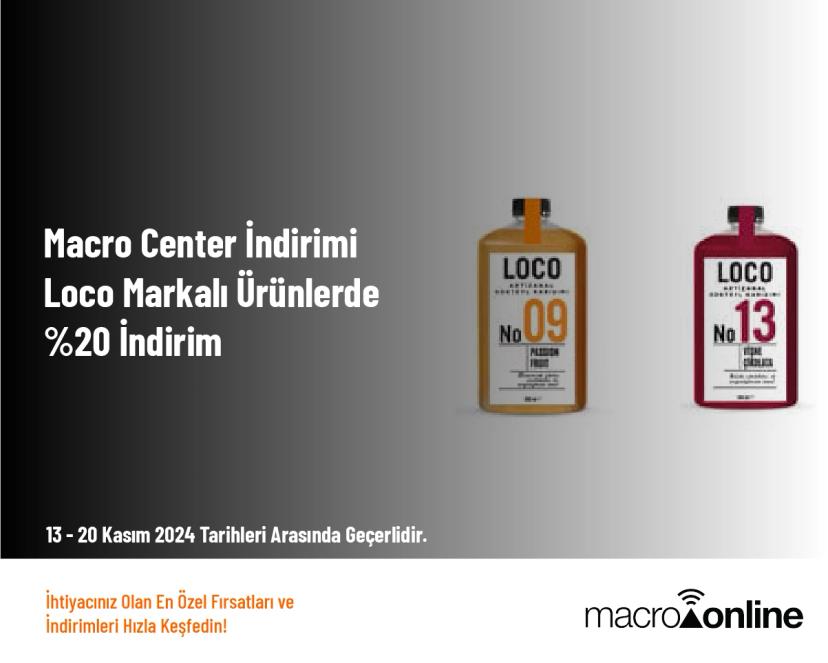 Macro Center İndirimi - Loco Markalı Ürünlerde %20 İndirim