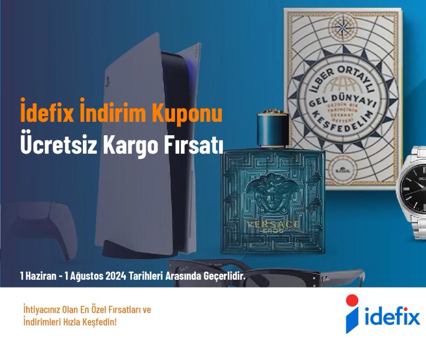 İdefix İndirim Kuponu - Ücretsiz Kargo Fırsatı