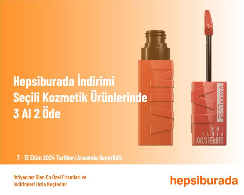 Hepsiburada İndirimi - Seçili Kozmetik Ürünlerinde 3 Al 2 Öde