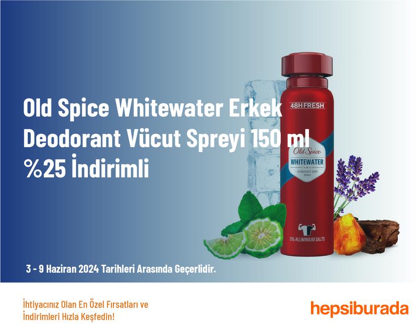 Old Spice Whitewater Erkek Deodorant Vücut Spreyi 150 ml %25 İndirimli