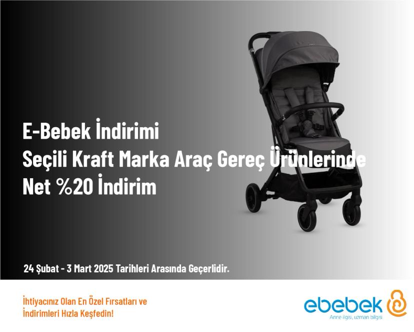 E-Bebek İndirimi - Seçili Kraft Marka Araç Gereç Ürünlerinde Net %20 İndirim