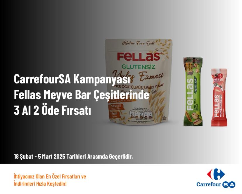 CarrefourSA Kampanyası - Fellas Meyve Bar Çeşitlerinde 3 Al 2 Öde Fırsatı