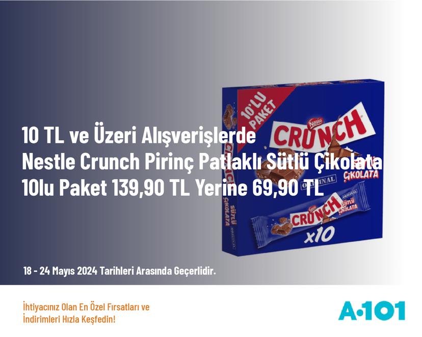 10 TL ve Üzeri Alışverişlerde Nestle Crunch Pirinç Patlaklı Sütlü Çikolata 10lu Paket 139,90 TL Yerine 69,90 TL